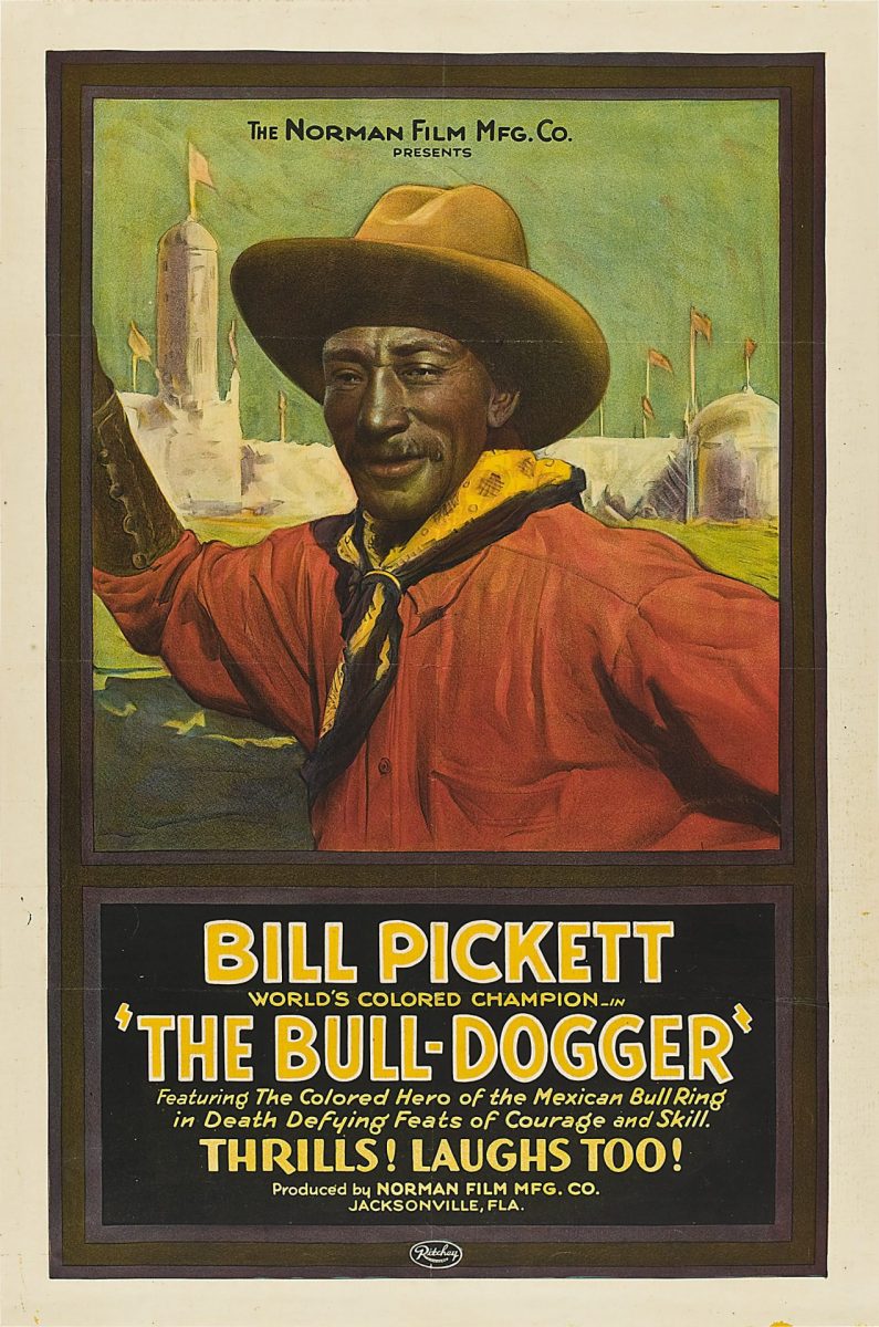 An advertisement for the 1921film, The Bull-Dogger, starring the "World's Colored Champion" Bill Pickett.