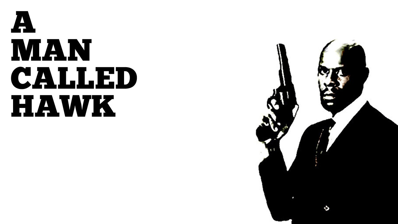 A man called hawk 1989 blacklistedculture