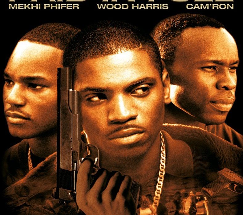 Paid in Full movie ad.No copyright infringement intended