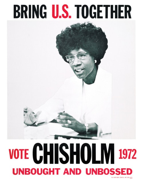 1972 Presidential campaign poster of Shirley Chisholm