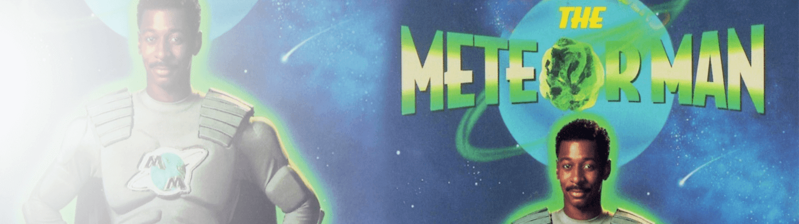 Article titled The Meteor Man (1993)